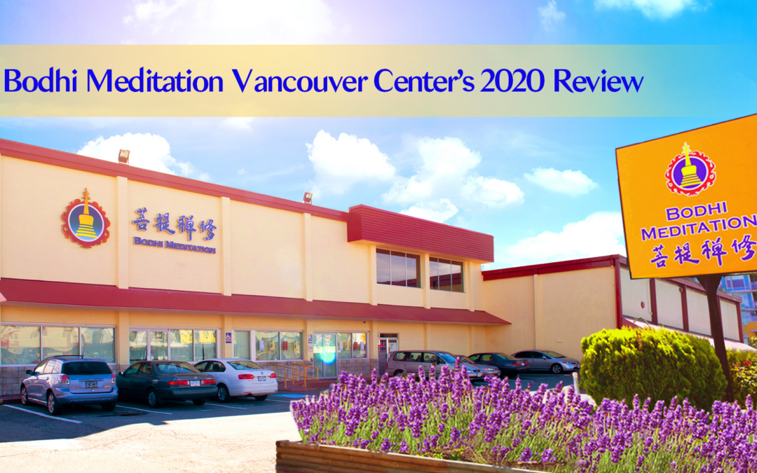 Bodhi Meditation Vancouver’s 2020 Review