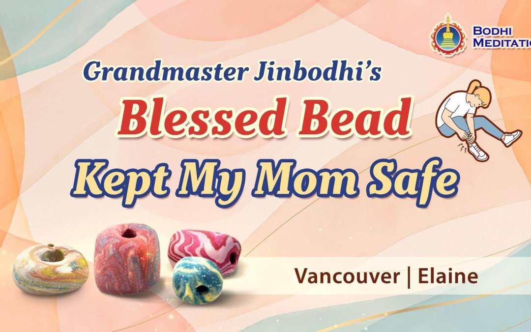 Blessed Bead Kept My Mom Safe
