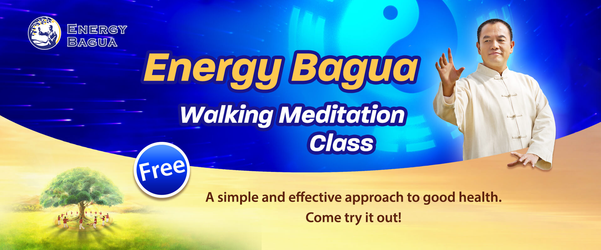 Energy Bagua Beginner Class Augutst - October 2022